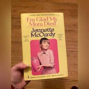 I’m Glad My Mom Died by Jennette McCurdy